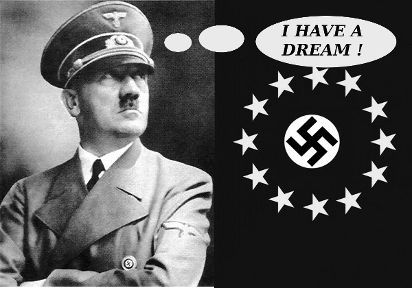 Το ένειρο του Χίτλερ για μια ναζιστική Ευρώπη των Αρείων να κυβερνούν τους υποόλοιπους σκλάβους ευρωπαίους, πραγματοποιείται στις μέρες μας